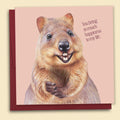 You Bring So Much Happiness To My Life Card
