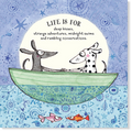 Affirmations - Twigseeds Love Card - Life is for deep kisses, strange adventures, midnight swims & rambling convers - K206