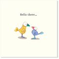Affirmations - Twigseeds Thinking of You Card - Hello There - K247