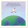 K326 - Believe There is a Greater Power - Twigseeds Inspirat