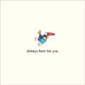 Affirmations - Twigseeds Friendship Card - Always Here For You - K335
